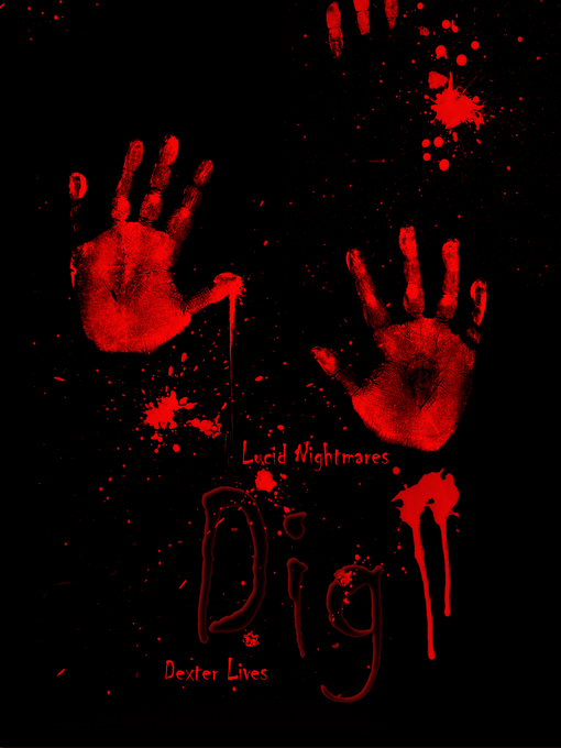 Title details for Dig by Dexter Lives - Wait list